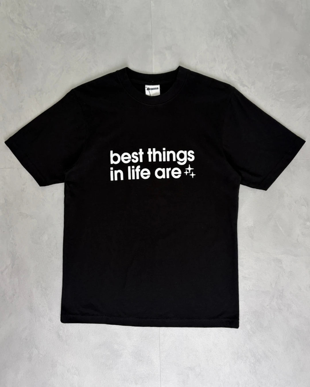 Drama Call Best Things In Life Are T-Shirt black - M