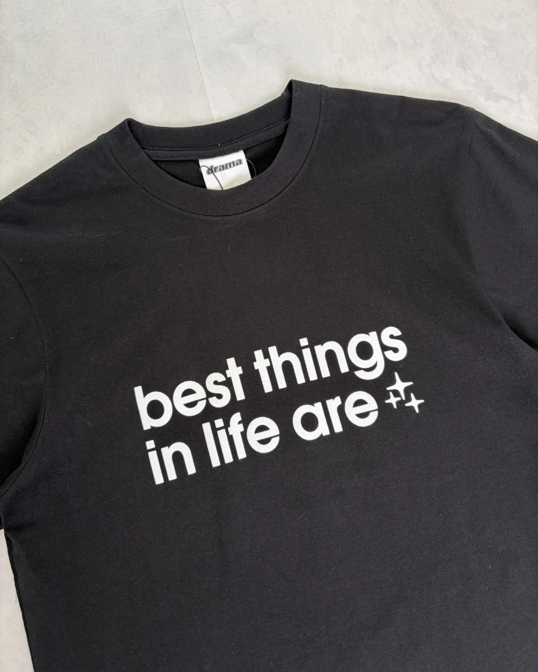 Drama Call Best Things In Life Are T-Shirt black - M